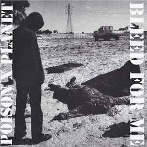 Poison X Planet - Bleed For Me flac album