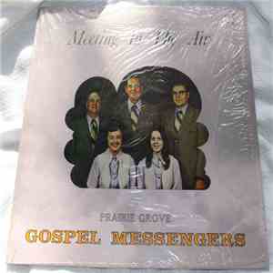 Prairie Grove Gospel Messengers - Meeting In The Air flac album