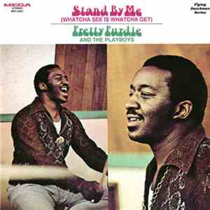 Pretty Purdie And The Playboys - Stand By Me (Whatcha See Is Whatcha Get) flac album
