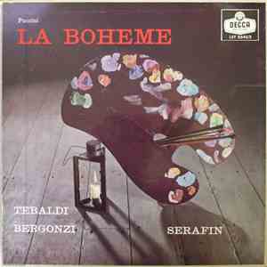 Puccini / Renata Tebaldi, Carlo Bergonzi, Ettore Bastianini, Cesare Siepi, Fernando Corena, Tullio Serafin - La Bohème flac album
