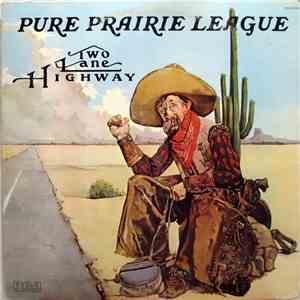 Pure Prairie League - Two Lane Highway flac album