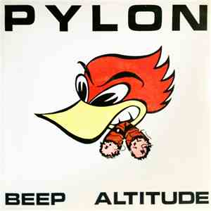 Pylon  - Beep / Altitude flac album