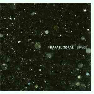 Rafael Toral - Space flac album