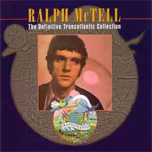 Ralph McTell - The Definitive Transatlantic Collection flac album