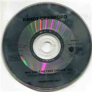 Randy Crawford - Why Can't We Take A Chance flac album
