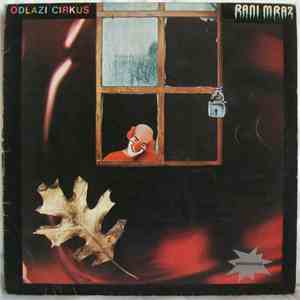 Rani Mraz - Odlazi Cirkus flac album