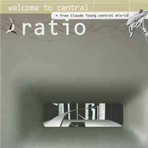 Ratio - Welcome To Central flac album