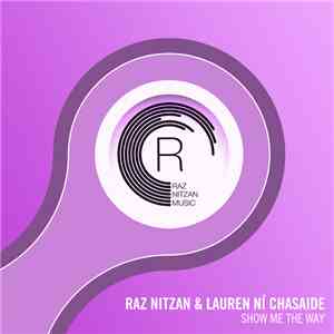 Raz Nitzan & Lauren Ní Chasaide - Show Me The Way flac album