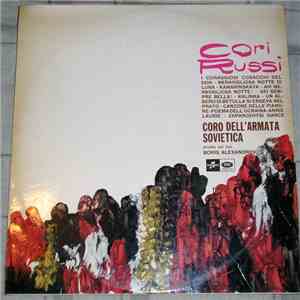 Red Army Ensemble Artistic Director And Principle Conductor Colonel Boris Alexandrov - Cori Russi flac album