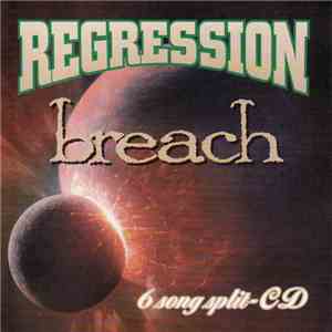 Regression / Breach - 6 Song Split-CD flac album