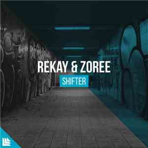 Rekay & Zoree - Shifter flac album