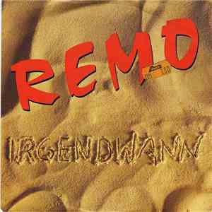 Remo  - Irgendwann flac album