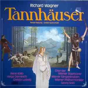 Richard Wagner - Tannhäuser (Pariser Fassung) Großer Querschnitt flac album