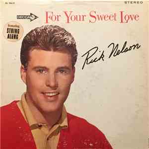 Rick Nelson - For Your Sweet Love flac album