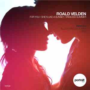 Roald Velden - For You / She's Like A Sunset / Endless Summer flac album