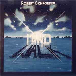 Robert Schroeder - Mindwalk flac album