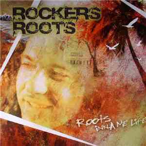 Rockers Roots - Roots Inna Me Life flac album