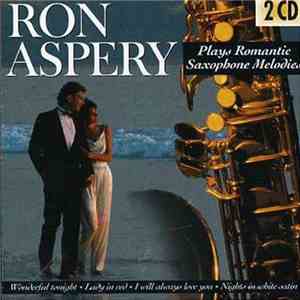 Ron Aspery - Romantic Saxophone Melodies flac album