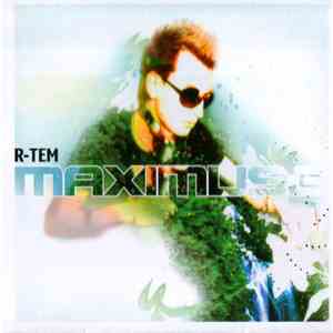 R-Tem - Maximuse flac album