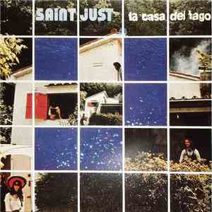 Saint Just - La Casa Del Lago flac album