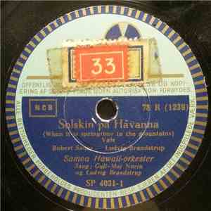 Samoa Hawaii-Orkester - Solskin På Havanna / Jeg Er Kun Et Gammelt Minde flac album