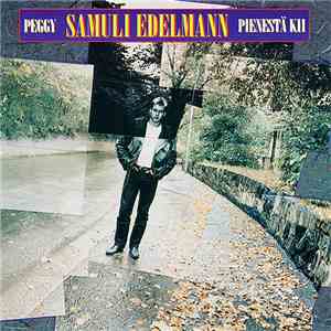 Samuli Edelmann - Peggy - Pienestä Kii flac album