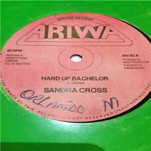 Sandra Cross / The Robotics - Hard Up Bachelor / Spinster Dub flac album