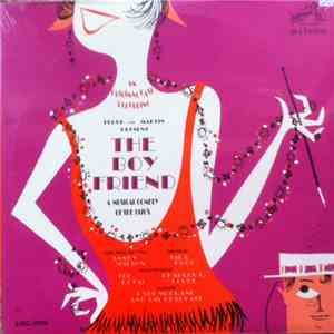 Sandy Wilson , Julie Andrews, Feuer & Martin - The Boy Friend - A New Musical Comedy Of The 1920's (An Original Cast Recording) flac album