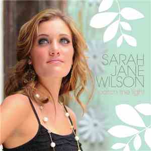 Sarah Jane Wilson - Catch The Light flac album