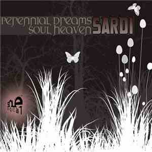 Sardi - Perennial Dreams / Soul Heaven flac album