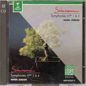 Schumann, Armin Jordan - Symphonies Nos.1 & 2 / Symphonies Nos. 3 & 4 flac album