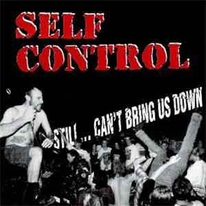Self Control  - Still...Can't Bring Us Down flac album