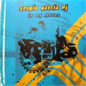 Sergio Garcia DJ - In My Dreams flac album