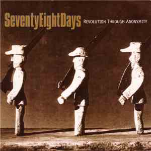 SeventyEightDays - Revolution Through Anonymity flac album