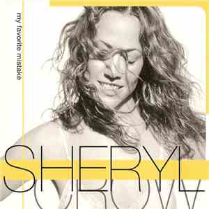 Sheryl Crow - My Favorite Mistake flac album