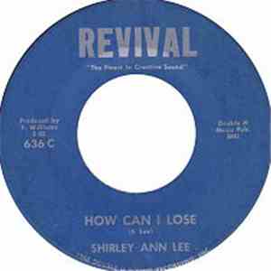 Shirley Ann Lee - I Can't Give Up / How Can I Lose flac album