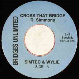 Simtec & Wylie, The Quickest Way Out - Cross That Bridge / London Bridge flac album