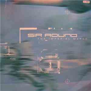 Sir Round  - The Imperial March flac album