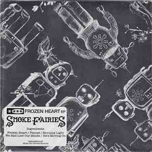 Smoke Fairies - Frozen Heart EP flac album