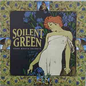 Soilent Green - Sewn Mouth Secrets flac album