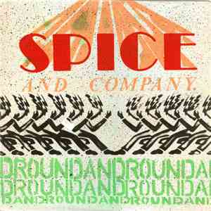 Spice And Company - Round And Round flac album
