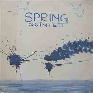 Spring Quintett - Spring Quintett flac album