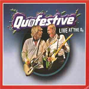 Status Quo - Quofestive - Live At The O2 2012 flac album
