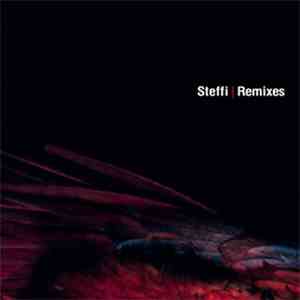 Steffi  - Remixes flac album
