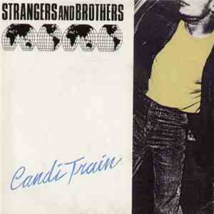 Strangers & Brothers - Candi Train flac album