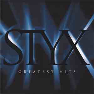 Styx - Greatest Hits flac album