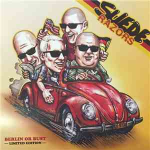 Suede Razors - Berlin Or Bust flac album