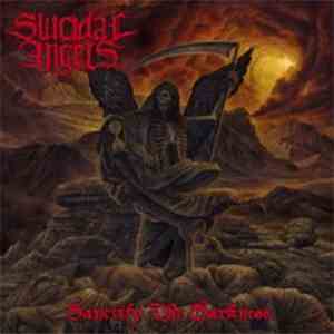 Suicidal Angels - Sanctify The Darkness flac album