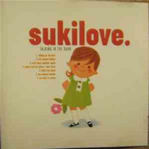 Sukilove - Talking In The Dark flac album
