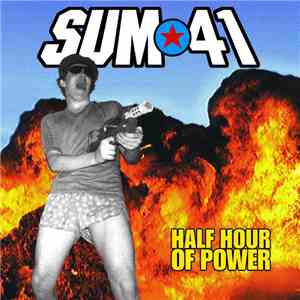 Sum 41 - Half Hour Of Power flac album
